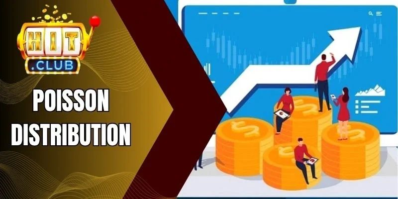 Cách dự đoán thông qua Poisson Distribution